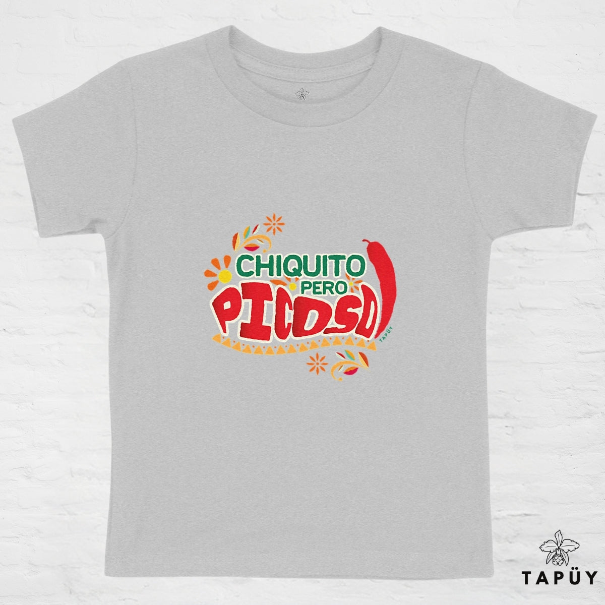 T-Shirt Enfant Chiquito pero Picoso! Gris / 4-6 de la marque Tapüy