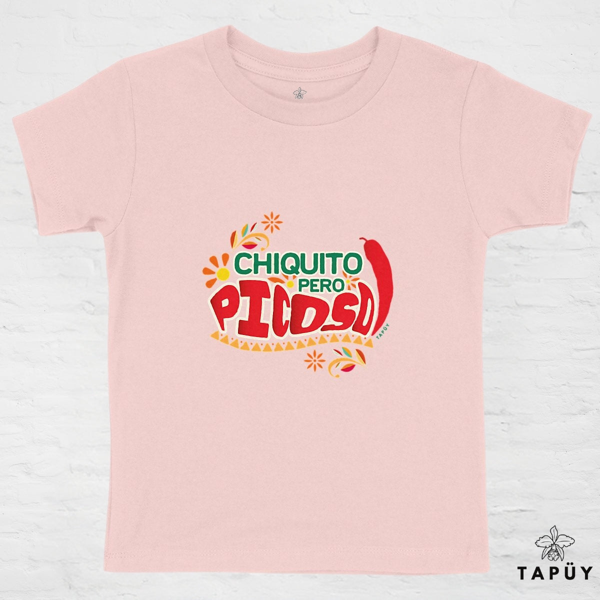 T-Shirt Enfant Chiquito pero Picoso! Rose / 4-6 de la marque Tapüy