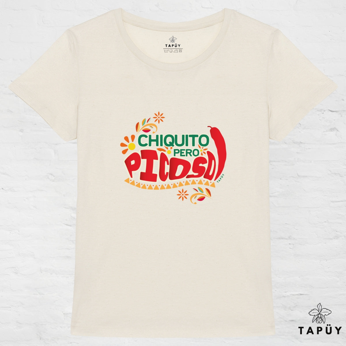 T-Shirt Femme Chiquito Pero Picoso! Naturel / XS de la marque Tapüy