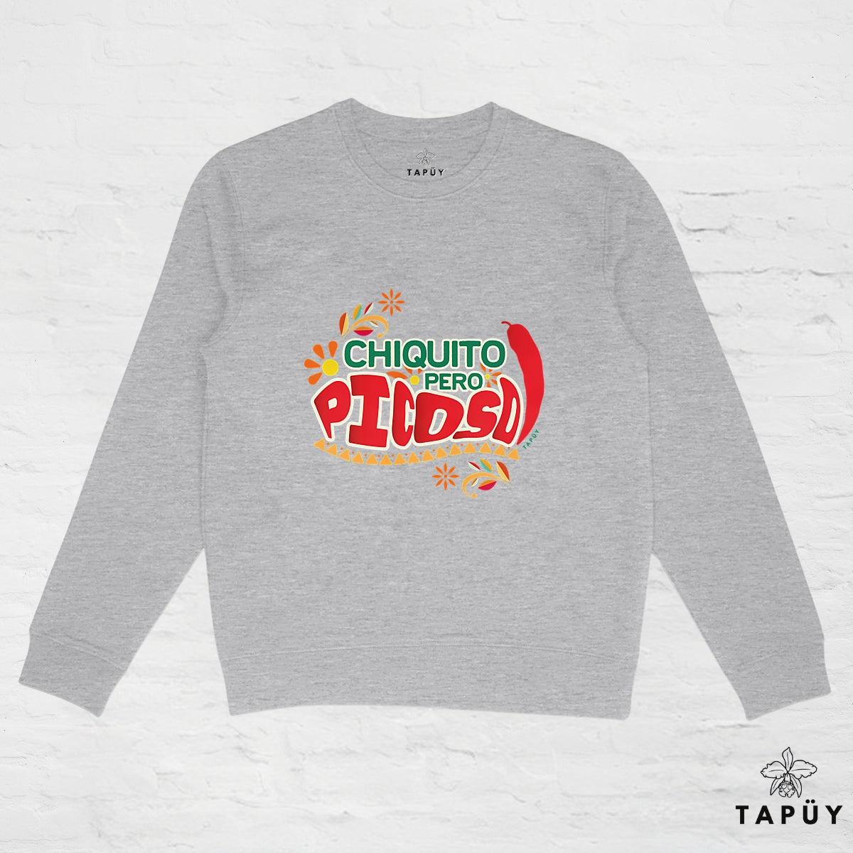 Sweatshirt Unisexe Chiquito pero Piquoso! Gris / XS de la marque Tapüy