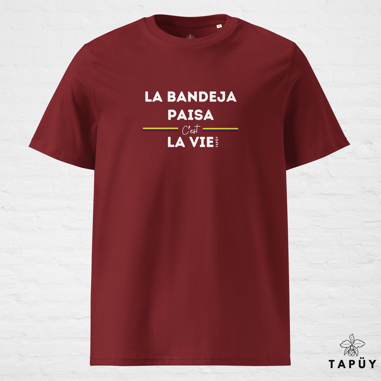 T-Shirt Homme La Bandeja Paisa C’est La Vie Bordeaux / S de la marque Tapüy